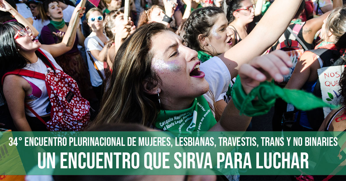 34° Encuentro Plurinacional de Mujeres, Lesbianas, Travestis, Trans y No Binaries.