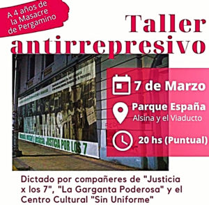 “Taller antirrepresivo:  de Justicia x los 7 para todxs”