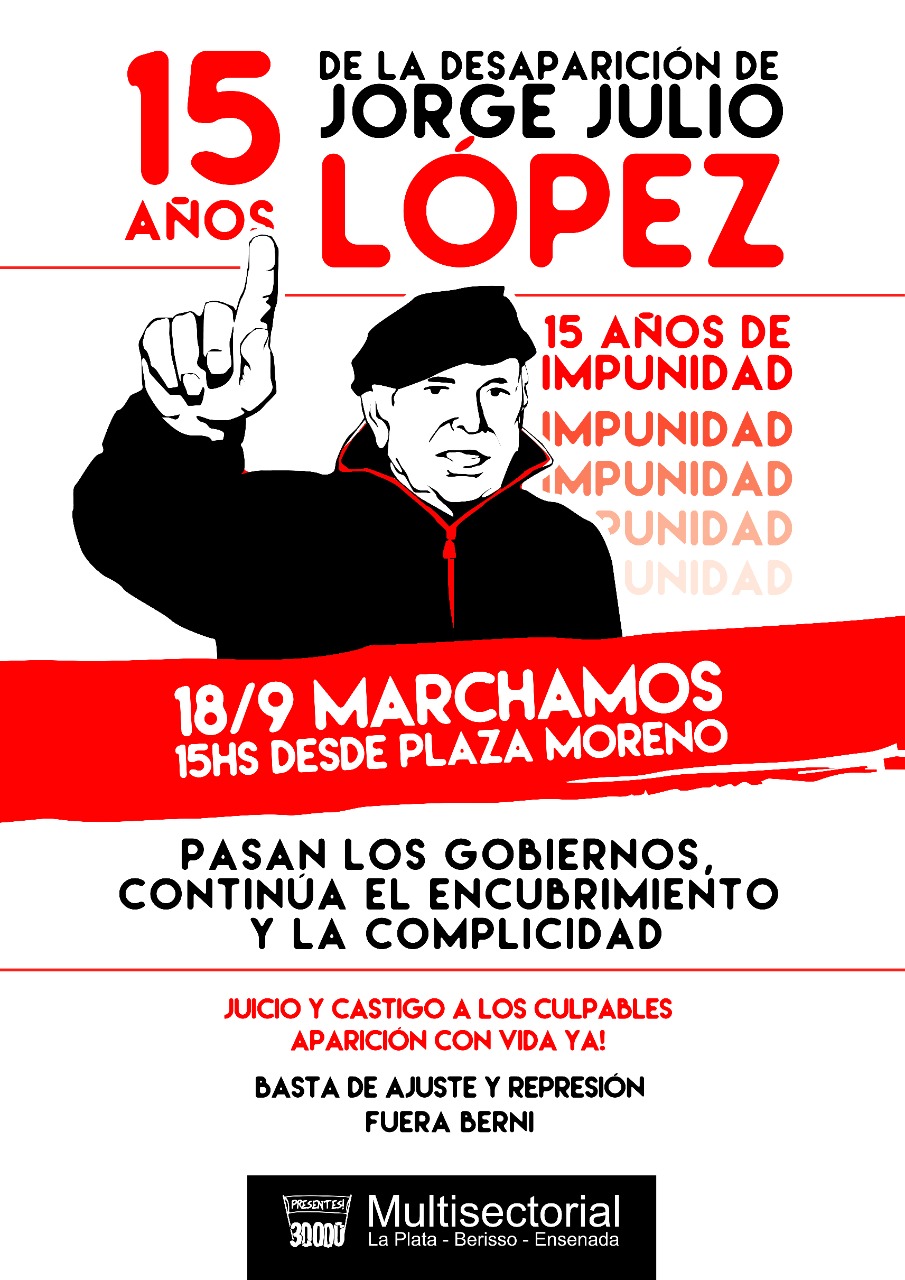 A 15 años de la segunda desaparición forzada de Jorge Julio López