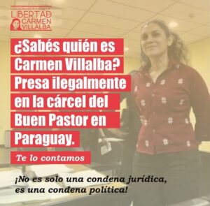 ¿Sabés quién es Carmen Villalba, presa ilegalmente en la cárcel del Buen Pastor en Paraguay?