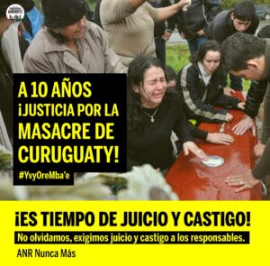 Paraguay: Curuguaty  a 10 años de la Masacre:  No olvidamos ¡Es tiempo de juicio y castigo a lxs responsables!