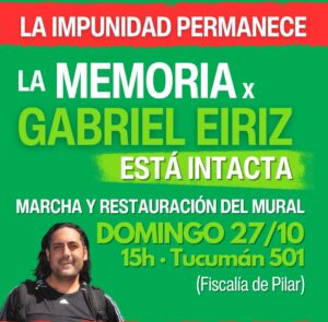 ACOMPAÑANOS A HACER #JUSTICIAPORGABRIELEIRIZ-DOMINGO 27/10 • 15H • FISCALÍA DE PILAR.