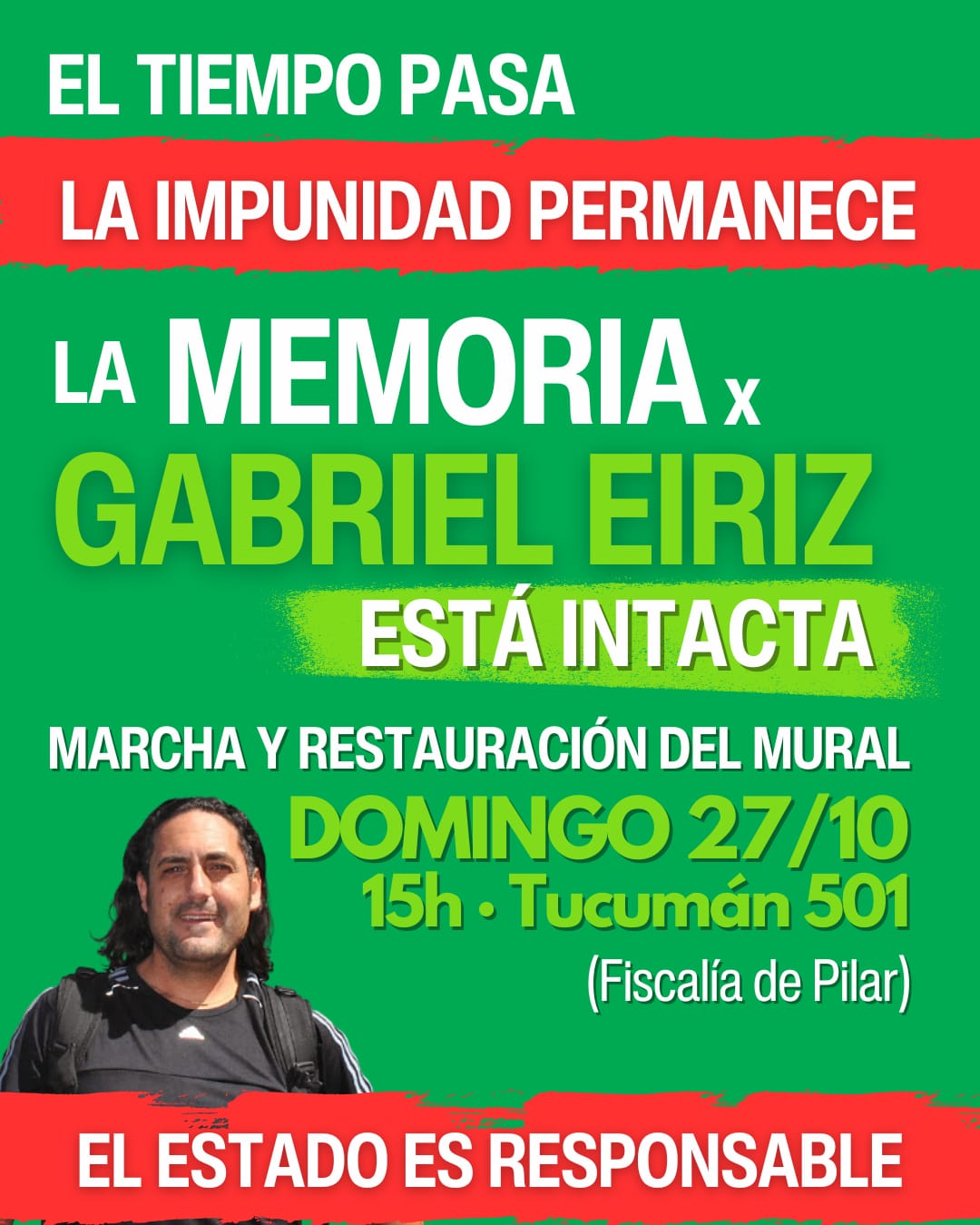 ACOMPAÑANOS A HACER #JUSTICIAPORGABRIELEIRIZ-DOMINGO 27/10 • 15H • FISCALÍA DE PILAR.