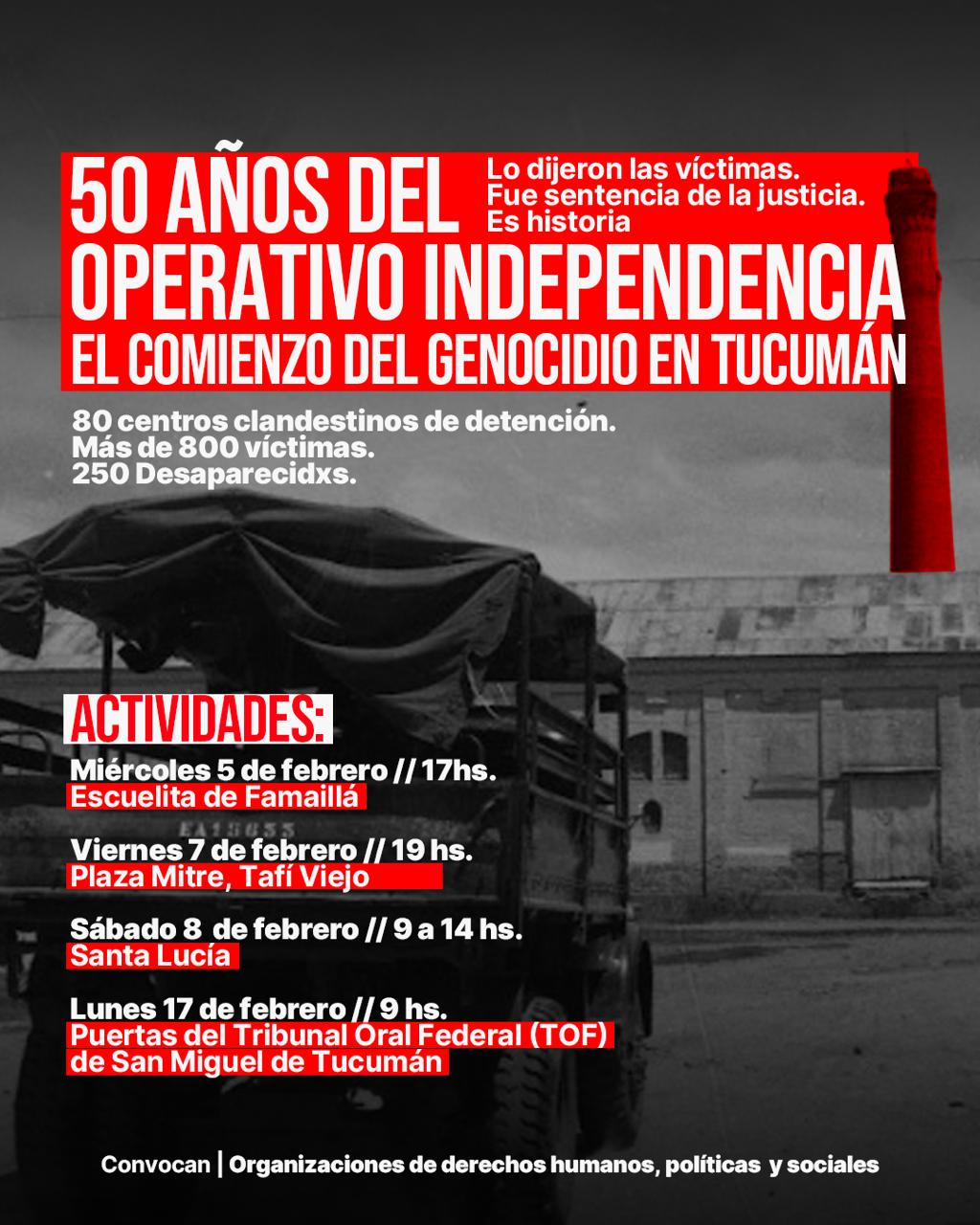 50 AÑOS DEL OPERATIVO INDEPENDENCIA – COMIENZO DEL GENOCIDIO