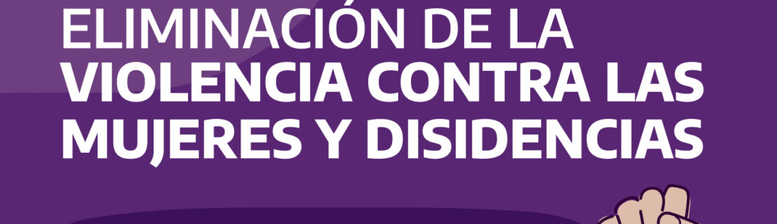 25N DÍA INTERNACIONAL DE LA ELIMINACIÓN DE LA VIOLENCIA CONTRA LAS MUJERES: 260 VÍCTIMAS DE VIOLENCIA DE GÉNERO EN UN AÑO